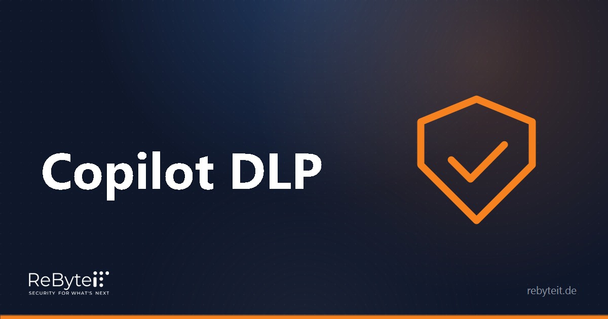 Microsoft Purview DLP für Copilot prüfen